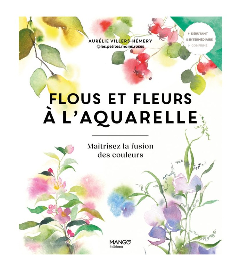 Flous et fleurs à l'aquarelle
